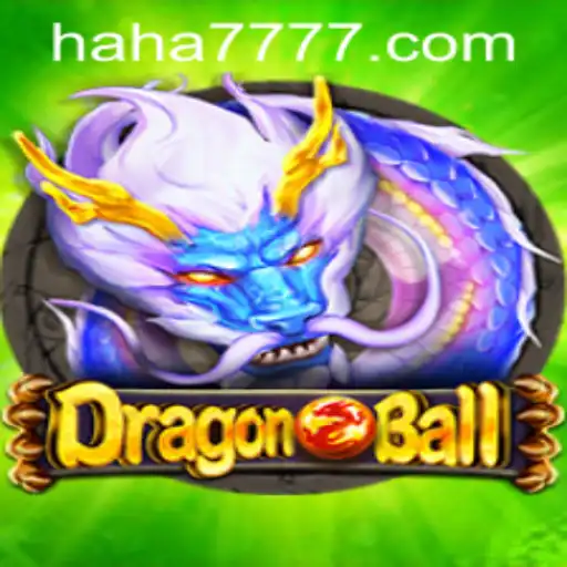 Explore the Exciting World of DragonBall with HAHA777.COM