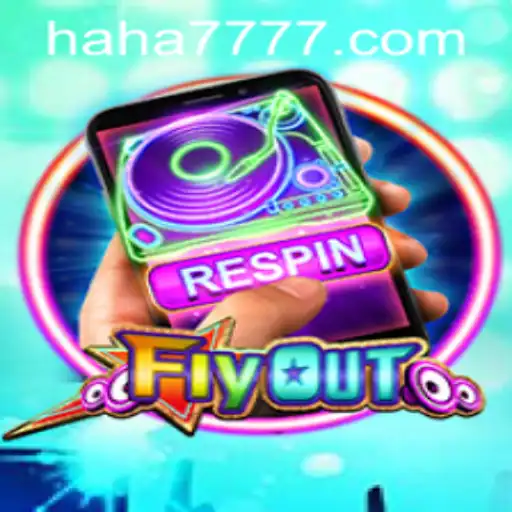 Exploring the Exciting World of FlyOut and HAHA777.COM
