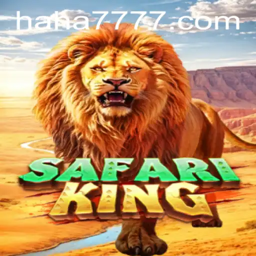 SafariKing: Exploring the Wild World of HAHA777.COM